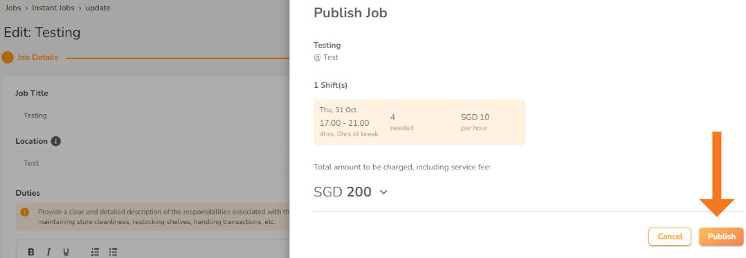 Edit: Testing 
Job T i u. 
Publish Job 
SC,O to 
SGD 200 